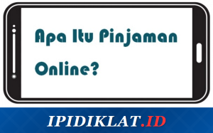 Apa Itu Pinjaman Online