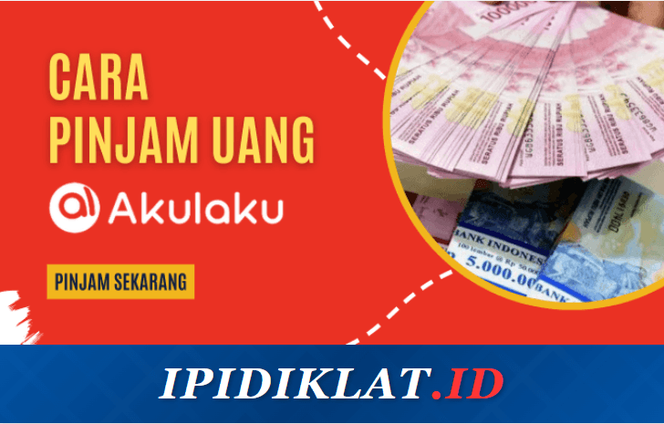 Pengajuan Pinjaman di Akulaku