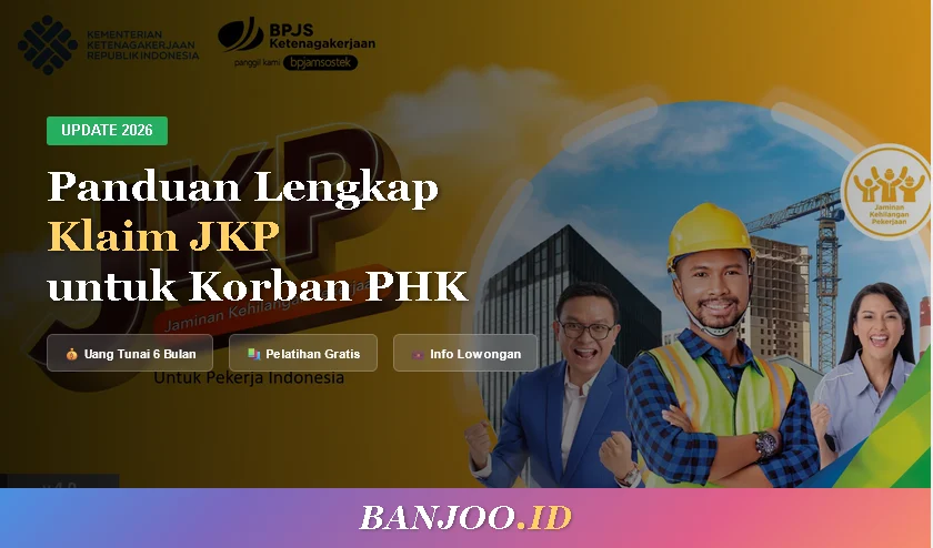 Cara Klaim JKP 2026: Panduan Lengkap untuk Korban PHK