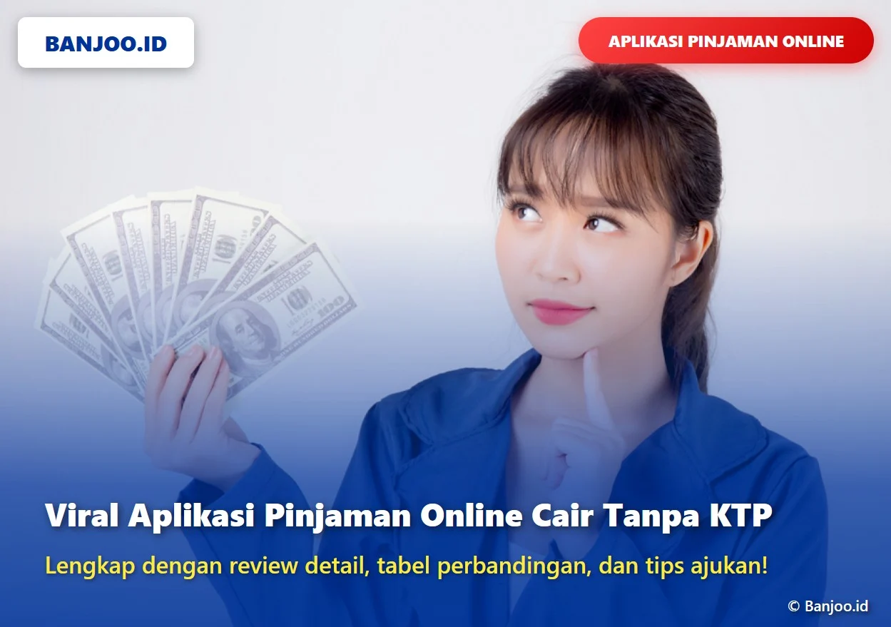 Pinjaman Online KTP Cepat Cair 2026 - Tips Aman & Daftar
