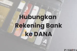 Payment ID Hubungkan Rekening Bank dan Dompet Digital 2026